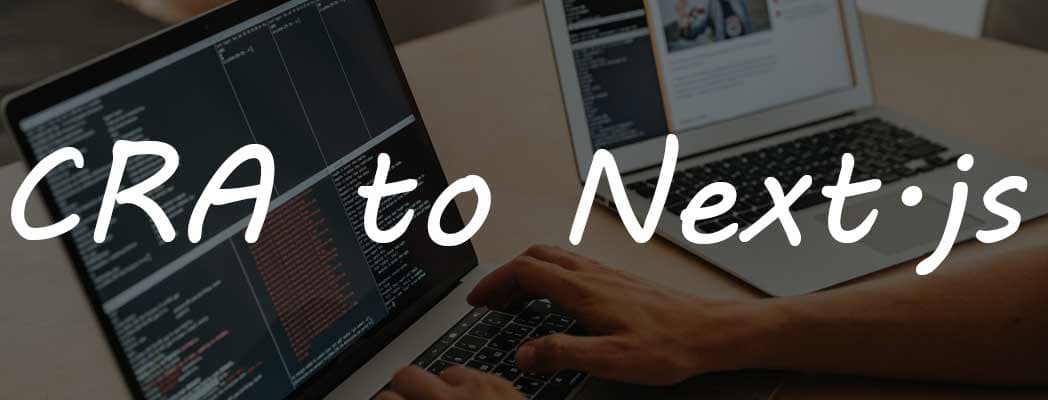 How I created, moved to next.js from react, Create React App